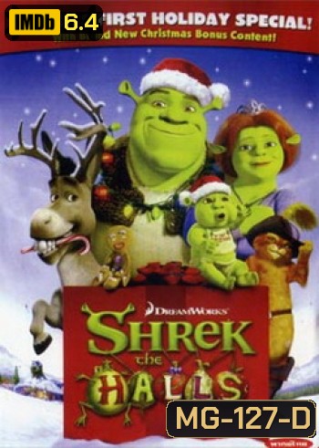 SHREK THE HALLS สุขสันต์วันเชร็คมาส