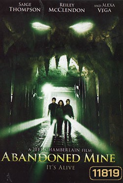 Abandoned Mine เหมืองร้างวิญญาณสยอง