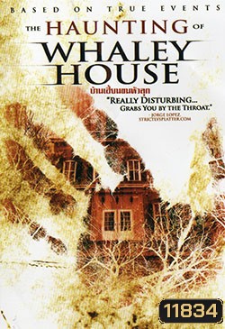 Haunting Of Whaley House, The-บ้านเฮี้ยนขนหัวลุก
