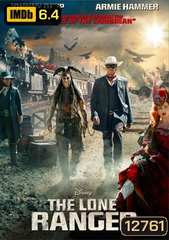 The Lone Ranger หน้ากากพิฆาตอธรรม (Master)