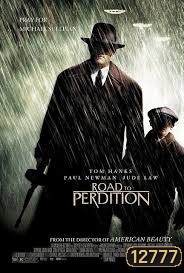 Road to Perdition (2002) ดับแค้นจอมคนเพชฌฆาต