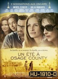 August : Osage County ออกัส: โอเซจเคาน์ตี้ [ใหม่ยังไม่ฉายไทยเข้าชิง 2 ออสก้าร์]