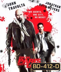 From Paris with Love (2010) คู่ระห่ำ ฝรั่งแสบ