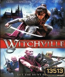 Witchville สงครามล้างแม่มดสะกดโลก