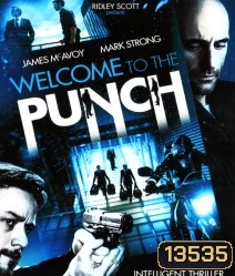 Welcome to the Punch (2013) ย้อนสูตรล่า ผ่าสองขั้ว