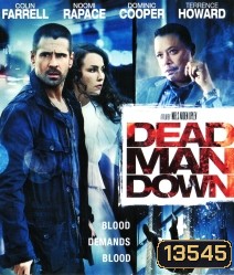 Dead Man Down (2013) แค้นได้ตายไม่เป็น