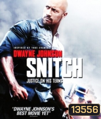 Snitch (2013) โคตรคนขวางนรก