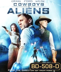 Cowboys & Aliens (2011) สงครามพันธุ์เดือด คาวบอยปะทะเอเลี่ยน