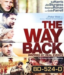 The Way Back (2010) แหกค่ายนรก หนีข้ามแผ่นดิน