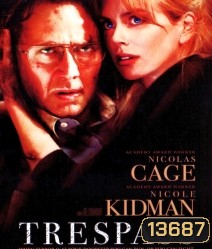 Trespass (2011) ปล้นแหวกนรก