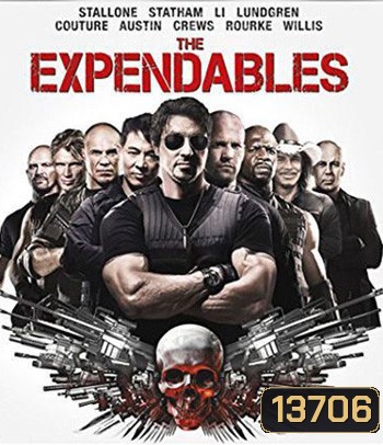 The Expendables (2010) โคตรคนทีมมหากาฬ