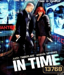 In Time (2011) ล่าเวลาสุดนรก {เสียงอังกฤษจะมีคำบรรยายแทรก ไม่มีซับ}