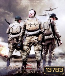 Saints and Soldiers: Airborne Creed (2012) ภารกิจกล้าฝ่าแดนข้าศึก