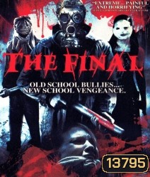 The Final ขอสังหารให้สาสม