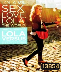 Lola Versus คว้ารักให้ได้...สู้ตายค่ะ