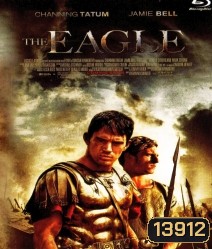 The Eagle ดิ อีเกิ้ล ฝ่าหมี่นตาย