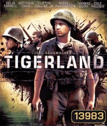 Tigerland (2000) ค่ายโหดหัวใจไม่ยอมสยบ