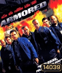 Armored แผนระห่ำปล้นทะลุเกราะ