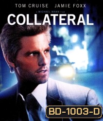 Collateral (2004) สกัดแผนฆ่า ล่าอำมหิต
