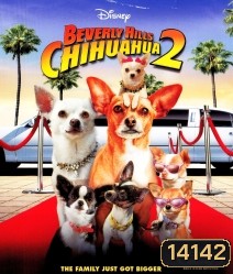 Beverly Hills Chihuahua 2 คุณหมาไฮโซ โกบ้านนอก 2
