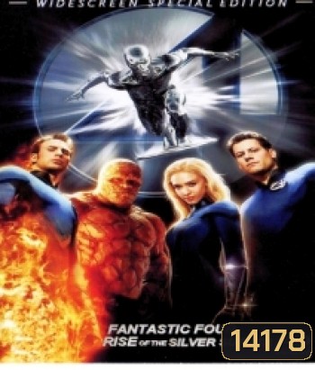Fantastic Four 2 Rise of the Silver Surfer (2007) สี่พลังคนกายสิทธิ์ ภาค 2 กำเนิดซิลเวอร์ เซิรฟเฟอร์
