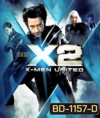 X-Men 2 X-เม็น 2