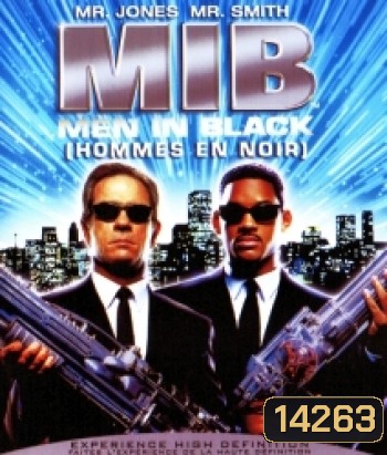 Men in Black (1997) เอ็มไอบี หน่วยจารชนพิทักษ์จักรวาล