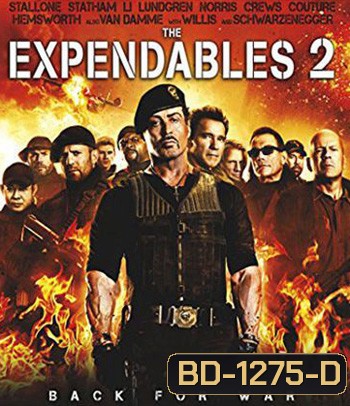 The Expendables 2 (2012) โคตรคน ทีมเอ็กซ์เพนเดเบิ้ล 2