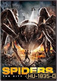 Spiders 3D สไปเดอร์ส 3D ฝูงแมงมุมยักษ์ถล่มโลก