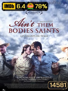 Ain't Them Bodies Saints-นานแค่ไหน...ถ้าใจจะอยู่เพื่อเธอ