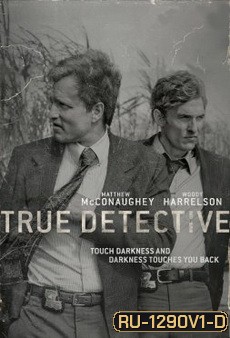 True Detective Season 1 [2014] ตำรวจพันธุ์แท้ ปี 1