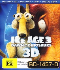 Ice Age 3: Dawn Of The Dinosaurs (In 3D) ไอซ์ เอจ เจาะยุคน้ำแข็งมหัศจรรย์ 3: จ๊ะเอ๋ไดโนเสาร์ (3D)