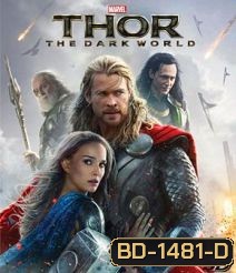 Thor 2 The Dark World (2013) ธอร์ เทพเจ้าสายฟ้าโลกาทมิฬ 3D