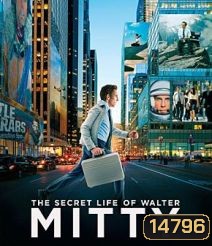 The Secret Life of Walter Mitty (2013) ชีวิตพิศวงของวอลเตอร์ มิตตี้