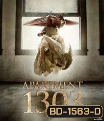 Apartment 1303 (2D + 3D) ห้องผีดุ 1303 (2D + 3D)