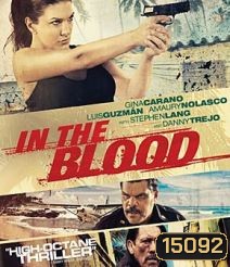 In the Blood (2014) แค้นสู้ทะลวงเดี่ยว