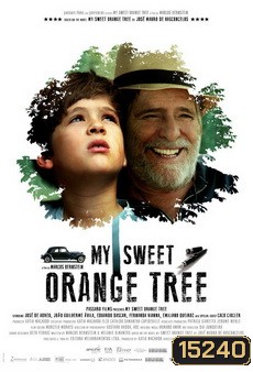 My Sweet Orange Tree ต้นส้มแสนรัก