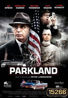 Parkland ล้วงปมสังหาร จอห์น เอฟ เคนเนดี้