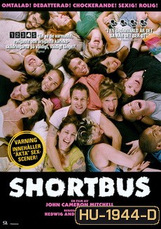 shortbus ช็อตบัส 18+ (2006)