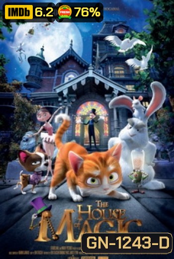 The House of Magic เหมียวน้อยพิทักษ์บ้านมายากล