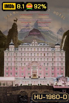 The Grand Budapest Hotel คดีพิสดารโรงแรมแกรนด์บูดาเปสต์
