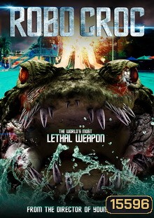 Robo Croc โรโบคร็อก โคตรเคี่ยมจักรกล