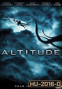 ATITUDE (2010) อสูรนรกเหนือเวหา