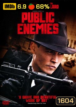 Public Enemies วีรบุรุษปล้นสะท้านเมือง
