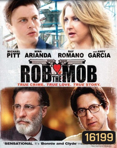 Rob The Mob คู่เฟี้ยวปีนเกลียวเจ้าพ่อ