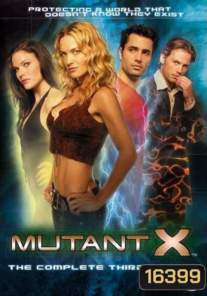 Mutant X Season 3 ทีมอันตรายพยัคฆ์ร้ายพันธุ์เอ็กซ์ ปี 3