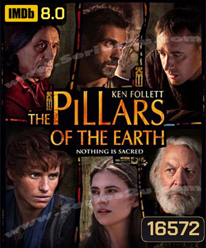 The Pillars Of The Earth หลั่งเลือดค้ำบัลลังก์โลกหล้า