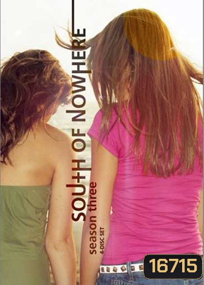 South Of Nowhere Season 3