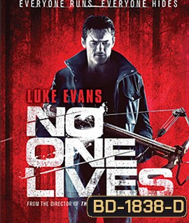No One Lives (2012) โหด...ล่าเหี้ยม