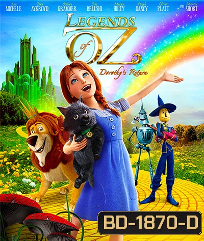 Legends of Oz Dorothy's Return (2013) ตำนานแดนมหัศจรรย์ พ่อมดอ๊อซ